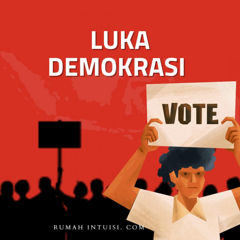 Luka Demokrasi; Sebuah renungan